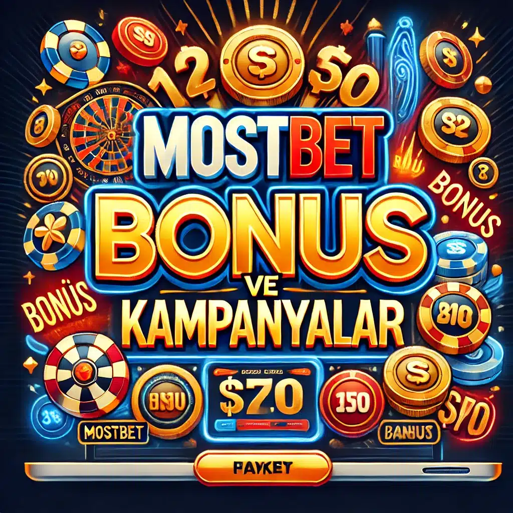 Mostbet Bonus Ve Kanpanyalar