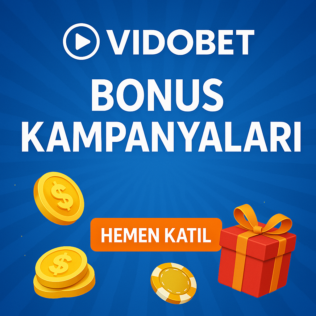 Vidobet Bonus Kampanyaları