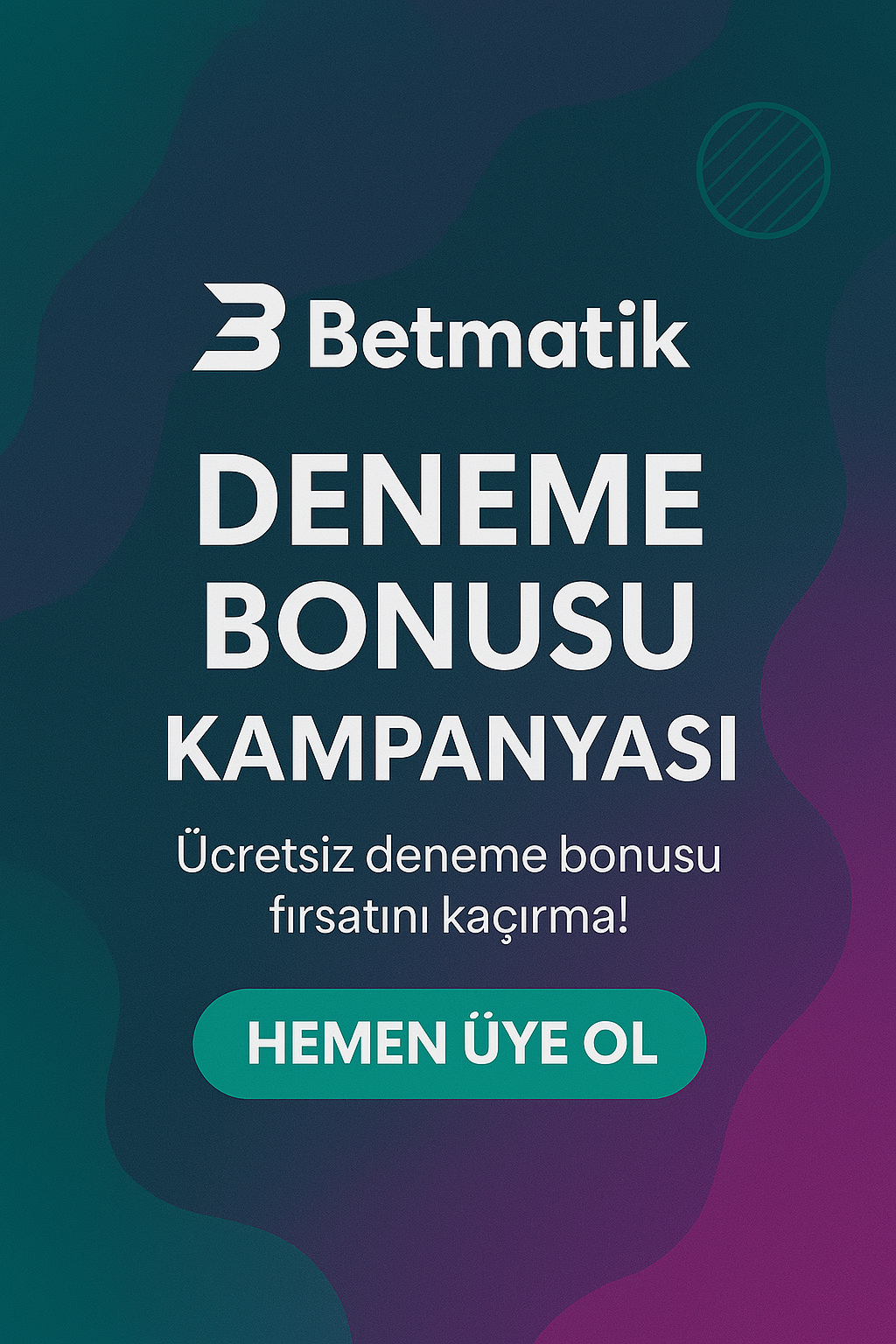 Betmatik Deneme Bonus Kampanyası