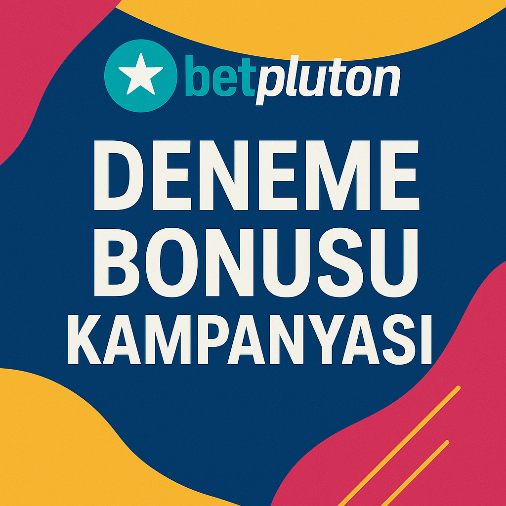 Betpluton Deneme Bonusu Kampanyası
