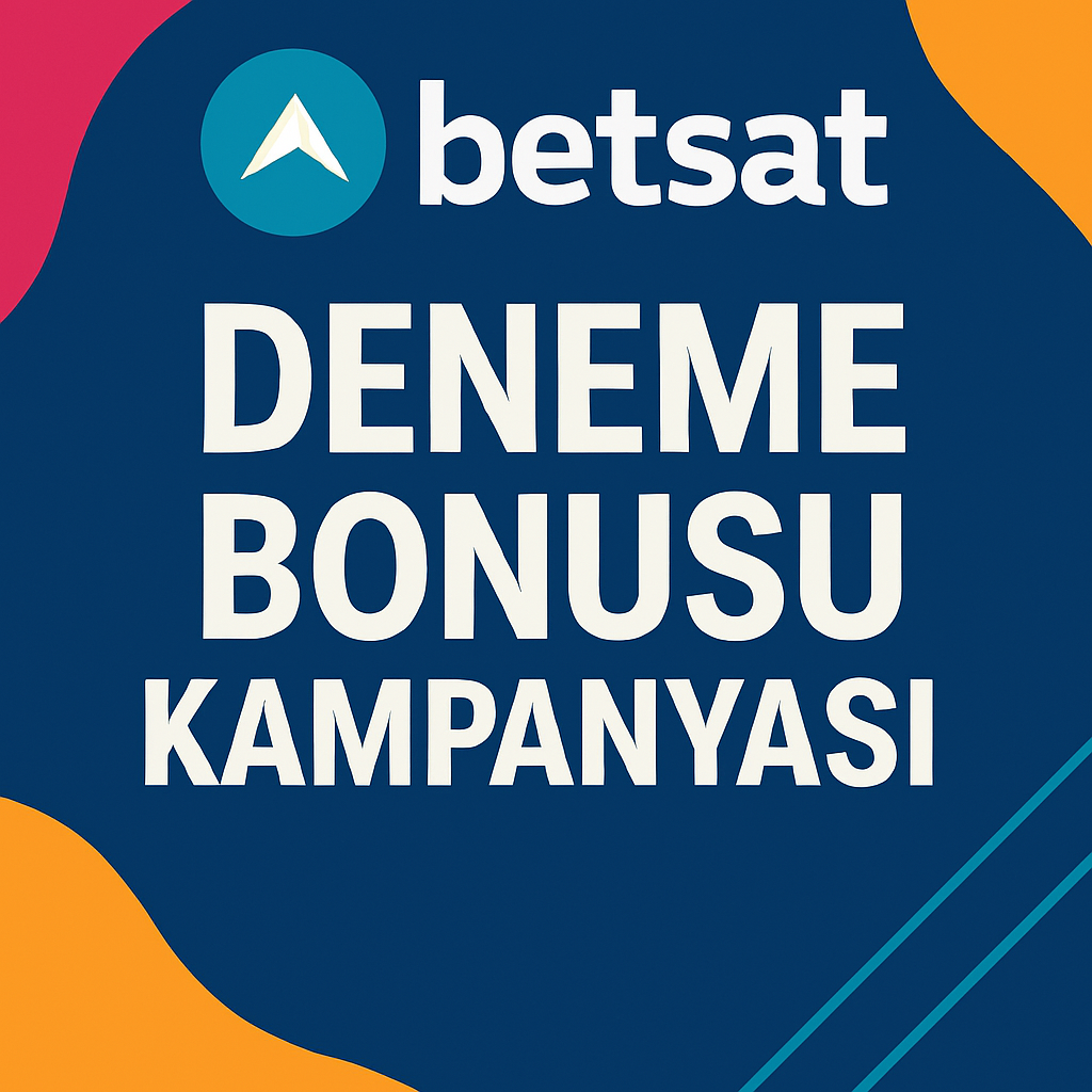 Betsat Deneme Bonusu Kampanyası