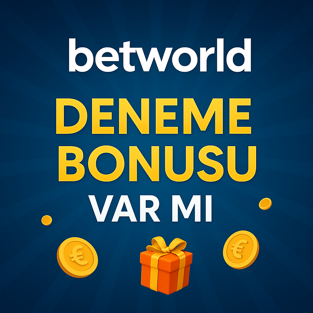 Betworld Deneme Bonusu